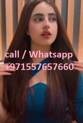 fujairah Call Girl Service !! +971557657660 !! fujairah Independent Escort Girls